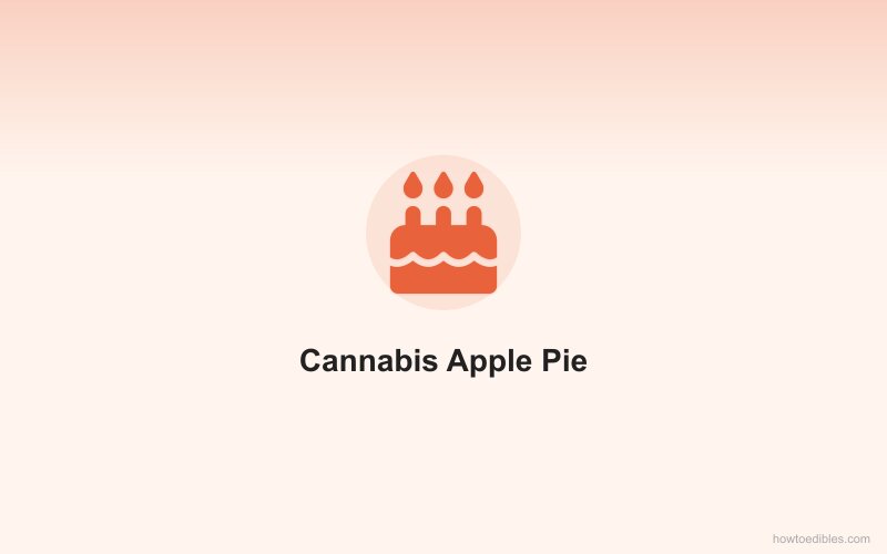 Cannabis Apple Pie