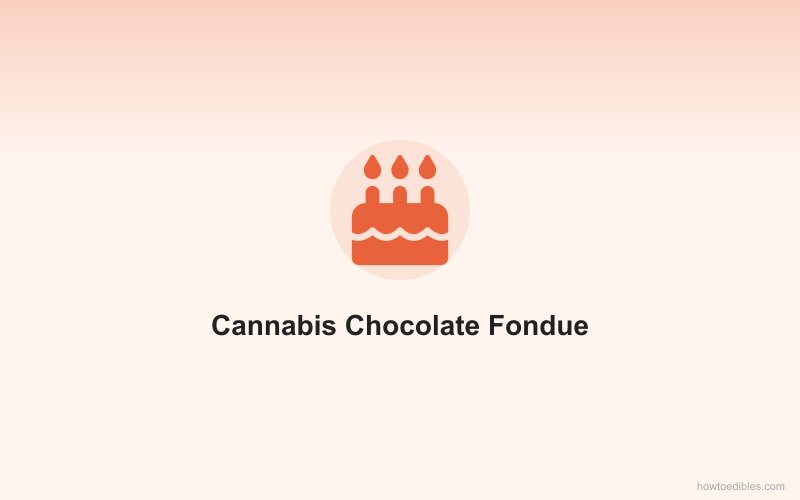 Cannabis Chocolate Fondue