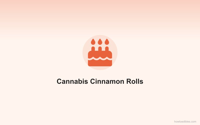 Cannabis Cinnamon Rolls