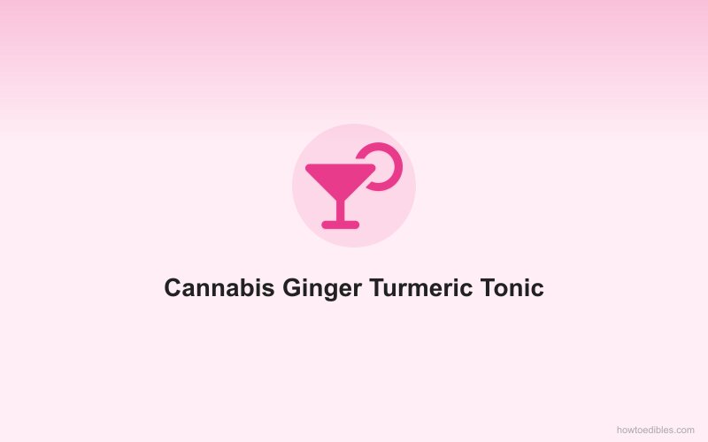 Cannabis Ginger Turmeric Tonic