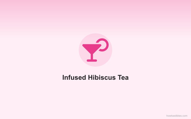 Infused Hibiscus Tea